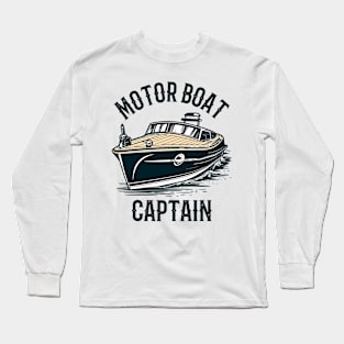 Motorboat owner motor boat captain funny boating graphic Long Sleeve T-Shirt